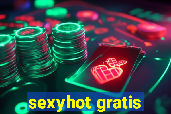 sexyhot gratis